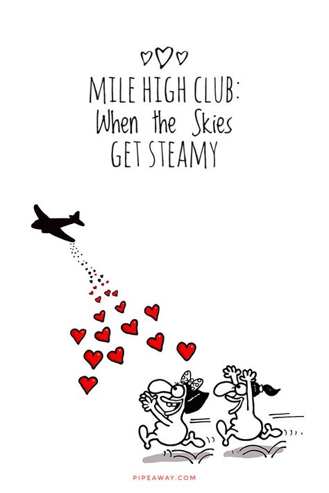 Mile High Club: When the Skies Get Steamy · Pipeaway In The Plane, Mile High Club, Virgin Atlantic, Singapore Airlines, Mile High, Travel School, Infamous, How Can, Travel Blogger