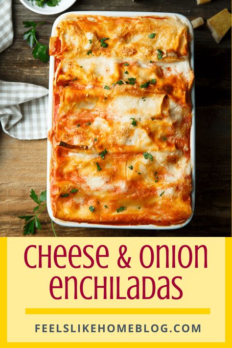 Cheese And Onion Enchilada Recipe, Cheese Onion Enchiladas, Low Carb Flour Tortillas, Cheese And Onion Enchiladas, Easy Cheese Enchiladas, Homeschool Meals, Homemade Red Enchilada Sauce, Homemade Enchilada Sauce Recipe, Enchiladas Recipes