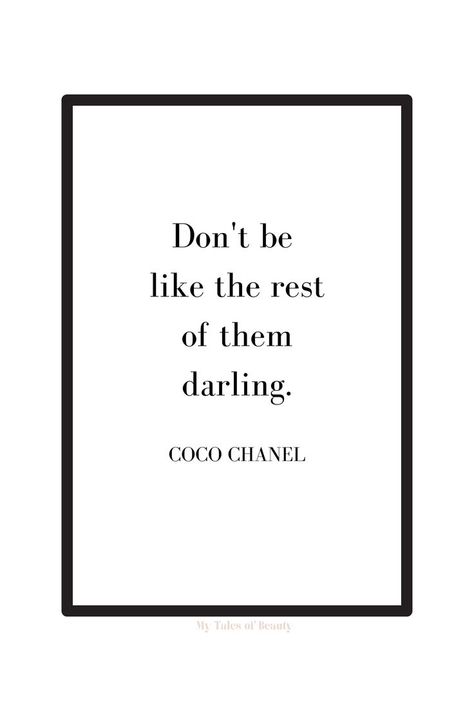 Coco Chanel Quotes Classy, Coco Channel Quotes, Fashion Quotes Coco Chanel, Darling Quotes, Fresh Quotes, Powerful Women Quotes, Chanel Quotes, Coco Chanel Quotes, Classy Quotes