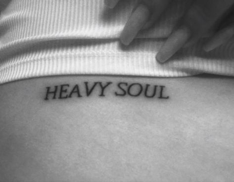 Heavy Soul Tattoo Meaning, Nostalgia Tattoo Word, Body Dysformia Tattoo Ideas, Loner Tattoos, Feminine Rage Tattoo, Heavy Soul Tattoo, Intimidating Aesthetic, Empath Tattoos, Aesthetic Tattoos Grunge