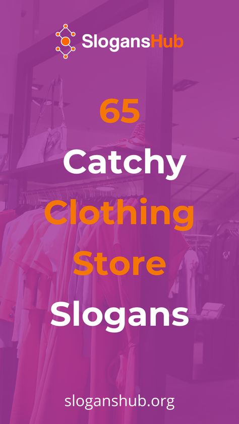 In this post you will find 65 Catchy Clothing Store Slogans and Taglines. #slogans #sloganshub #clothingstoreslogans Fashion Taglines, Clothing Sale Poster, Catchy Lines, Slogan Ideas, Slogan Clothing, Fashion Slogans, Advertising Slogans, Business Slogans, Fashion Jobs