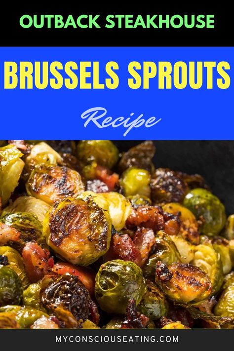 Brussels sprouts in a pan Outback Brussel Sprout Recipes, Outback Steakhouse Recipes, Steakhouse Recipes, Roasted Sprouts, Sprouts Recipe, Bacon Brussel Sprouts, Outback Steakhouse, Steak House, Sprout Recipes