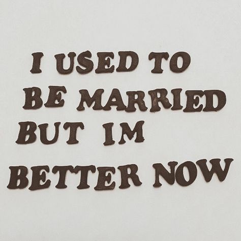 Divorce Cake, Divorce Celebration, Party Quotes Funny, Party Quotes, Yennefer Of Vengerberg, Divorce Humor, Matthew Daddario, Big Little Lies, Divorce Quotes