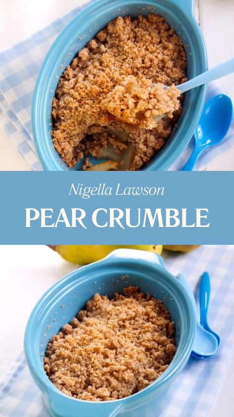 Nigella Pear Crumble Pears Recipes Easy, Pear Ideas, Pear Crumble Recipe, Pear Recipes Easy, Spiced Pears, Caramel Crumble, Apple Tarte, Pecan Crumble, Nigella Lawson Recipes