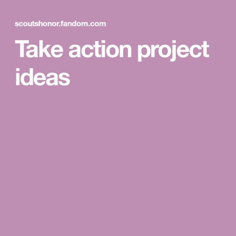 Take action project ideas Service Project Ideas, Community Service Projects, Girl Scout Juniors, Small Theatre, Girl Scout Ideas, Free Library, Service Projects, How To Stay Awake, Action Plan