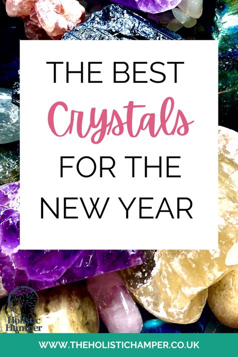 Crystal blog title and photo of crystals for blog about crystals for a new year Crystals For The New Year, Crystals For New Year, Positivity Crystals, Learning To Trust, Crystal Healing Stones, Personal Power, Energy Field, Crystal Meanings, Happy Healthy