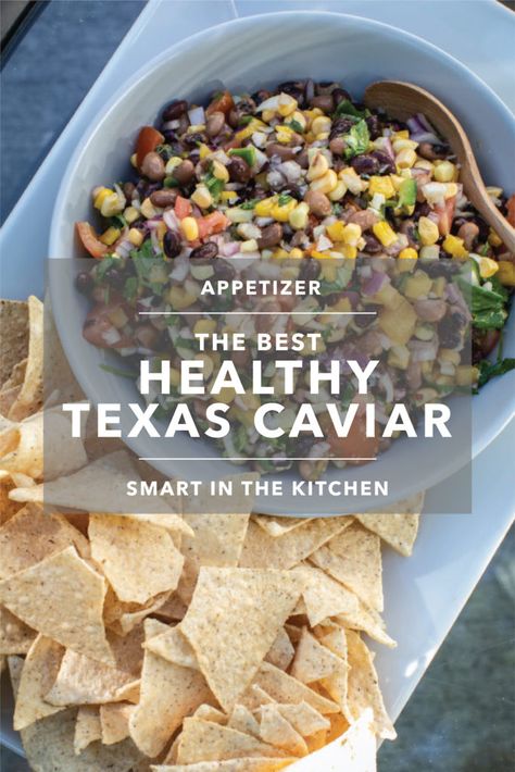 Texas Caviar Recipe, Veggie Appetizers, Dressing Healthy, Texas Caviar, Homemade Beans, Caviar Recipes, Low Cholesterol Recipes, Cooking Black Beans, Roasted Salmon