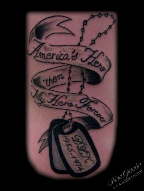 Dog tag and America's Hero banner tribute black grey - Tattoo by Nina Gaudin of 12th Avenue Tattoo in Nampa, ID Dog Tag Tattoo For Men, Fallen Soldier Tattoo For Women, Dog Tags Tattoo For Women, Dog Tag Tattoo, Patrick Tattoo, Fallen Soldier Tattoo, Purple Heart Tattoos, Dog Tags Tattoo, Hero Banner