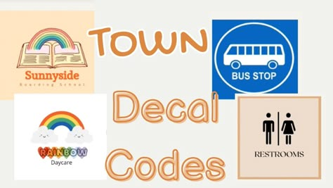 Decal Codes For Bloxburg, Codes For Bloxburg, Neighborhood Signs, Daycare Logo, Bus Stop Sign, Bloxburg Town, School Decal, Roblox Image Ids, House Decals