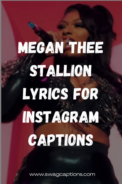 Looking for the perfect Instagram captions? Get inspired by Megan Thee Stallion's latest albums and discover the best lyrics to amp up your posts. From her hit albums like "Good News" and "Fever," find catchy lines to match your mood. Elevate your IG game with Megan Thee Stallion's fierce words! #MeganTheeStallionLyrics #InstagramCaptions #GoodNewsAlbum #FeverAlbum #MeganTheeStallionQuotes #IGGameOnPoint Megan Thee Stallion Senior Quotes, Megan Thee Stallion Lyrics For Captions, Megan Thee Stallion Instagram Captions, Meg The Stallion Quotes, Baddie Song Lyrics Captions, Big Latto Lyrics Captions, Megan Thee Stallion Quotes Lyrics, Megan Thee Stallion Captions, Megan Thee Stallion Lyric Captions