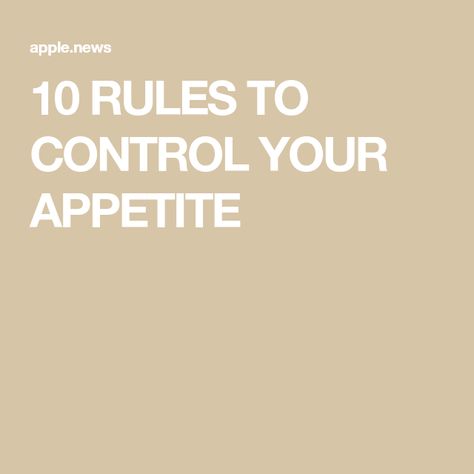 10 RULES TO CONTROL YOUR APPETITE Get Ripped, Muscle Fitness, Meal Plans, Diet Tips, Meal Planning, Bodybuilding, Diet, How To Plan, 10 Things