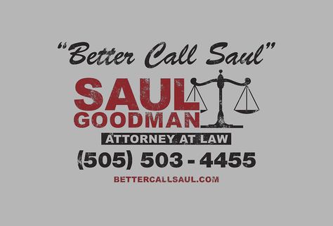 Better call Saul. Seriously...you can call the number. - Breaking Bad Better Call Saul Wallpaper, You Better Call Saul, Breaking Bad Seasons, Better Call Saul Breaking Bad, Saul Goodman, What Others Think, Good Lawyers, Bad Memes, Call Saul