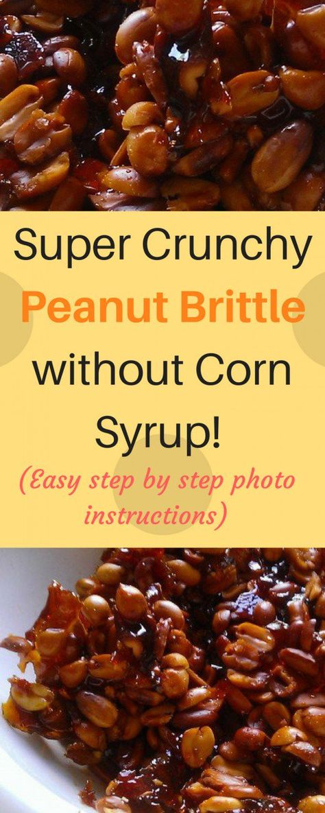 Peanut Brittle Recipe Without Candy Thermometer, Peanut Brittle Recipe Without Corn Syrup, Peanut Brittle Without Corn Syrup, Easy Peanut Brittle, Best Peanut Brittle, Easy Peanut Brittle Recipe, Homemade Peanut Brittle, Bake Sweets, Peanut Brittle Recipe