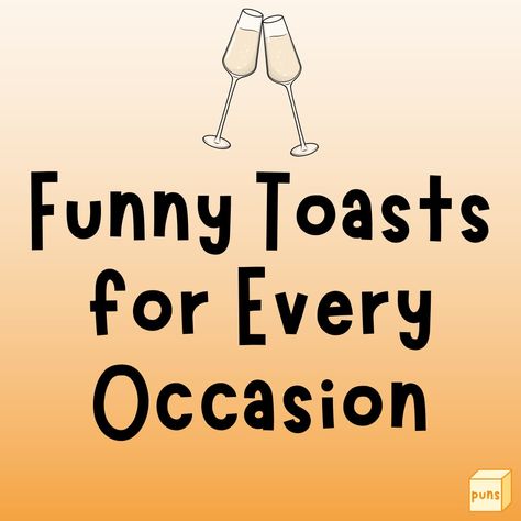 Funny toasts are an excellent way to enhance any party or evening out. You can entertain everyone while being witty and thoughtful. Toast Quotes Life, Funny Cheers Toast, Birthday Toasts Friends, Birthday Toast Funny, Lets Party Quotes, Funny Cheer Quotes, Funny Drunk Quotes, Funny Responses, Drinking Toasts