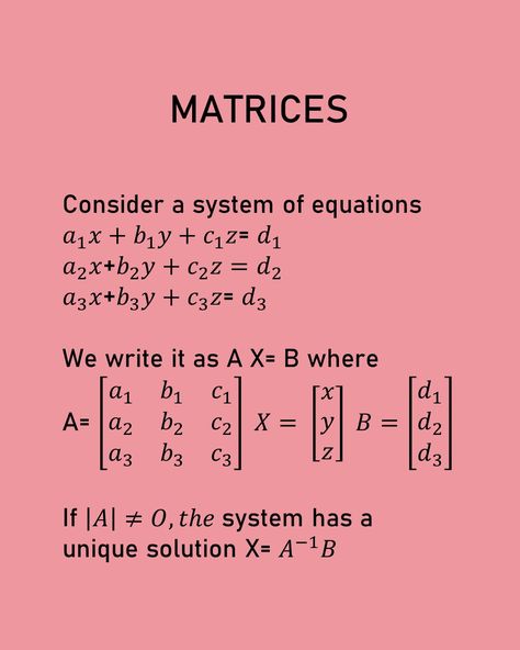 Solving a System of Equations Linear Algebra Matrices, Matrices And Determinants, Matrices Formulas, Matrices Math Notes, Class 12 Maths Formula, Matrix Math, Finite Math, Matrices Math, System Of Equations