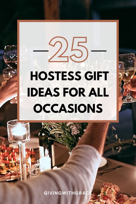 25 hostess gift ideas for all occasions House Guest Gifts For Host, Gifts For Hostess Thank You, Best Hostess Gift Ideas, Hospitality Gifts, Dinner Hosting Ideas, Wedding Hostess Gifts, Handmade Hostess Gifts, Party Host Gift, Easy Hostess Gifts