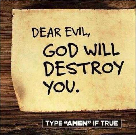 God Destroys all Evil 👹👹👹 Toxic Behavior, Dark Psychology, Evil People, Faith Over Fear, Lord And Savior, Lord Jesus Christ, Jesus Loves, Trust God, Word Of God