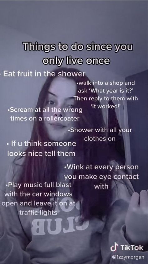 Things To Do Because U Only Live Once, Stuff To Do Because You Only Live Once, Crazy Things To Do Because You Only Live Once, Things To Do When Your Mad, Things To Do Cuz U Only Live Once, Things To Do Bc U Only Live Once, Things To Do Cuz You Only Live Once, Yolo Things To Do, Things To Do Bc You Only Live Once