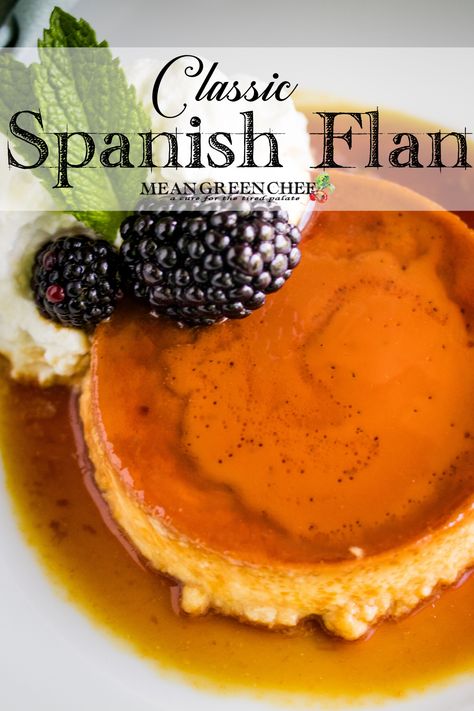 Flan Recipe made easy with our step by step guide. Classic Flan also known as Crème Caramel is a showy dessert for any occasion! | Mean Green Chef @meangreenchef #flan #dessertrecipes #caramel #foodphotography #foodstyling #meangreenchef Classic Flan Recipe, Flan Recipes, Green Chef Recipes, Caramel Custard, Fudgy Brownie Recipe, Baked Custard, Green Chef, Scrumptious Food, Flan Recipe