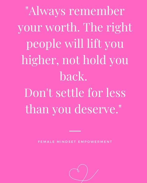 Know your worth, you are worth so much more than you think. 💖 . . #empoweringfemales #empowermentforwomen #youareworthmore #dontsettleforlessthanyoudeserve #empowermentquotes You Are Worth More Than You Think, You Know Who You Are Quotes, Your Worth It Quotes, You Are Worth It Quotes, Quotes About Knowing Your Worth, Know Your Worth Quotes, Value Quotes, Know Your Worth, Don't Settle For Less