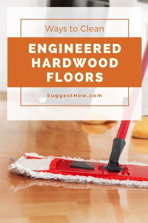 Engineered hardwood floors are of those floors which are made out of the solid woods. As they are built of wood, they need extra care for cleaning. That is why, how to clean engineered hardwood floors are discussed here to solve the issue. #cleaning #homehacks #diytips #DIY Best Engineered Wood Flooring, Cleaning Wooden Floors, Diy Wood Floors, Hickory Hardwood Floors, Vacuum For Hardwood Floors, Wood Floor Cleaner, Hardwood Floor Cleaner, Clean Hardwood Floors, Cleaning Wood Floors