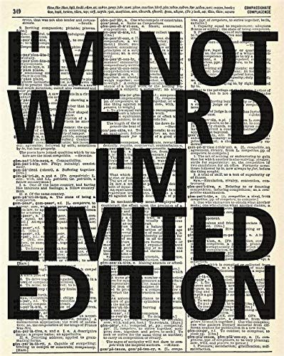 AmazonSmile: I'm Not Weird, I'm Limited Edition Vintage Wall Art Upcycled Dictionary Art Print Poster 8x10 inches, Unframed: Handmade Posters On Wall Bedroom Quotes, Funny Wall Decor Bedroom, Poster Diy Handmade, Room Decor Posters Bedroom Ideas, Funny Room Posters, Diy Room Posters, Cool Posters For Room Vintage, Diy Posters For Room Wall Art, Aesthetic Wall Posters Bedroom