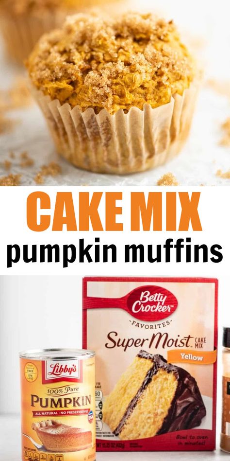 Cake Mix Pumpkin Muffins, Pumpkin Cake Mix Muffins, Cake Mix Pumpkin, Pumpkin Cake Mix, Yellow Cake Mix Recipes, Spice Cake Mix And Pumpkin, Canned Pumpkin Recipes, Cake Mix Muffins, Pumpkin Muffins Easy