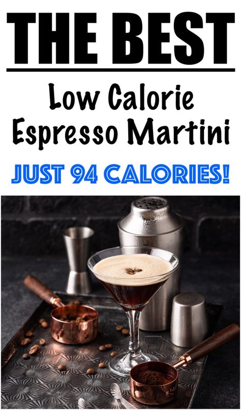 The BEST Espresso Martini Recipe {LOW CALORIE} Low Calorie Espresso Martini, Low Calorie Martini Recipes, Low Calorie Martini, Best Espresso Martini Recipe, Coffee Martini Recipe, Flavored Vodka Drinks, Best Espresso Martini, Martini Recipes Easy, Coffee Martini