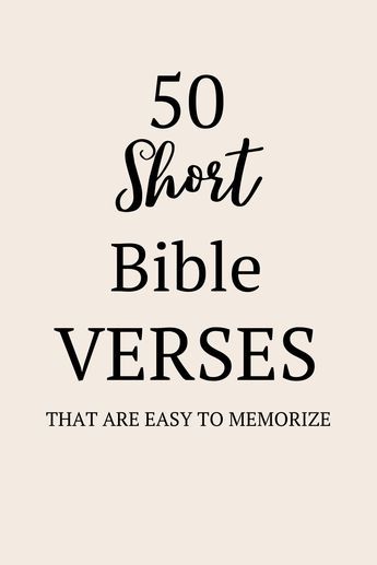 Inspirational bible verses that are short and easy to memorize. Short Bible Quotes Inspirational, Cute Short Bible Verses, Short Encouraging Bible Verses, Short Bible Verses For Strength, Short Encouraging Words, Verses For Teachers, Bible Memorization, Bible Verses About Prayer, Short Scriptures