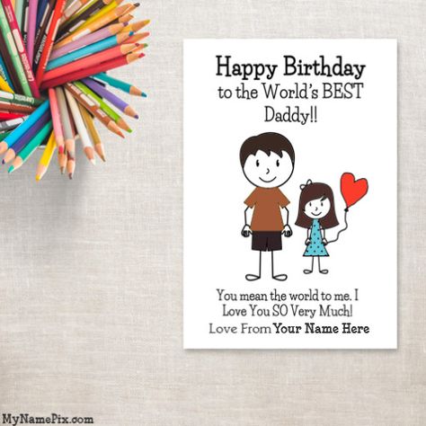 Celebrate your Dad birthday in an awesome way now. Customize birthday card for dad from daughter name and wish him a very happy birthday. Birthday Card For Father From Daughter, Happy Birthday Papa Painting, Greeting Cards For Fathers Birthday, Birthday Card For Father By Kids, Greeting Card For Father Birthday, Birthday Card For Dad From Daughter, Card For Father's Birthday, Happy Birthday Father From Daughter, Birthday Cards For Dad From Daughter