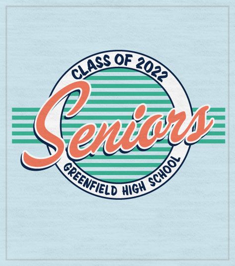 Senior Tshirts, Stuco Ideas, Class Tshirts, Senior Posters, Senior Class Shirts, Senior Sweatshirts, Leavers Hoodies, Pole Banners, Office Shirts