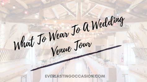 What To Wear To A Wedding Venue Tour. Find out what the right outfit is for this occasion, along with some suggestions on what to wear. You'll also find out if you need to take anything with you #wedding #weddingvenue #weddingvenuetour Venue Touring Outfit, What To Wear To A Wedding Venue Tour, Wedding Venue Visit Outfit, Venue Shopping Outfit, Wedding Venue Shopping Outfit, Wedding Venue Outfit, Venue Tour Outfit, Touring Wedding Venues Outfit, Wedding Venue Tour Outfit