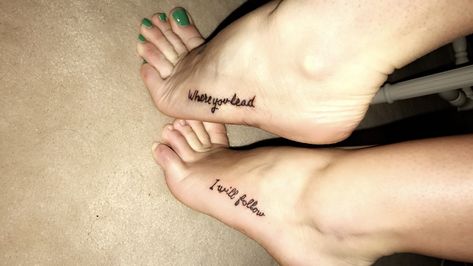 “Where you lead... I will follow” #gilmoregirls #tattoo Where You Lead Tattoo, Where You Lead I Will Follow Tattoo, Owain Glyndwr Tattoo, Girl Knew York Tattoo, They Whispered To Her You Cannot Tattoo, Gilmore Girls Tattoo Mother Daughter, Little Foot Tattoos Land Before Time, Small Quote Tattoos, Matching Tattoos