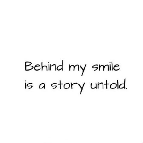 Behind My Smile Behind The Smile Quotes, Her Smile Quotes, Love Quotes Life, Quotes About Love, Say That Again, Reality Of Life, Tumblr Quotes, Personal Quotes, I Survived