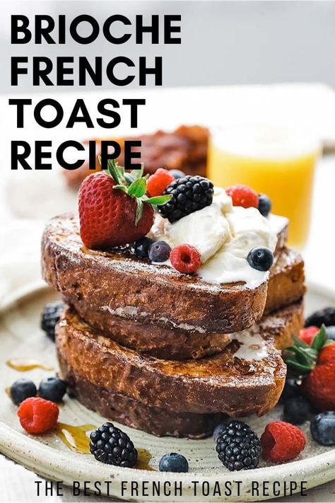 Up your breakfast game with this absolutely delicious French toast recipe that is made with thick sliced brioche bread. It is incredibly easy to make and is topped off with berries, whipped cream, powdered sugar, and maple syrup. You can also make them into French toast sticks or in a baked casserole for guests. #breakfast #frenchtoast #easy Best Brioche French Toast, Brioche French Toast Recipe, French Toast Toppings, Delicious French Toast Recipe, Awesome French Toast Recipe, Homemade Brioche, Delicious French Toast, Brioche French Toast, Best French Toast