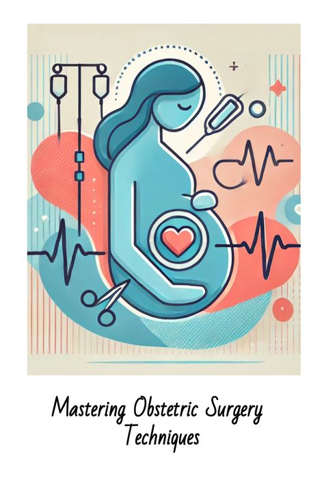 Pregnant woman with medical equipment and fetal heartbeat, with text "Mastering Obstetric Surgery Techniques" below. Termination Of Pregnancy, Furniture Design Competition, Pregnancy Images, Cesarean Section, Nurse Art, Online Doctor, Doctor Appointment, Pregnancy Journey, A Doctor