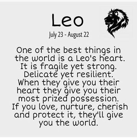 If they give it to you and you don't love, nurture, cherish, and protect it they will be very very very unhappy. How To Be Attractive, Leo Personality, Leo Zodiac Quotes, Leo Star Sign, Leo Quotes, Leo Zodiac Facts, Be Attractive, Leo Zodiac Sign, Leo Traits