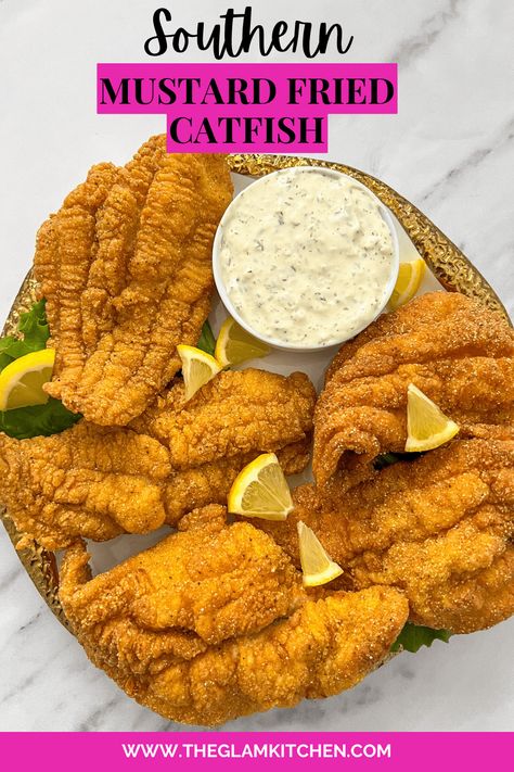 Southern Mustard Fried Catfish recipe - The Glam Kitchen Texas Roadhouse Fried Catfish, Blue Catfish Recipes, Mustard Fried Catfish, Fried Catfish Fillets, Fried Whole Catfish, Crispy Fried Catfish, Catfish Steak Recipes, Fry Catfish Recipes, Southern Catfish Recipes