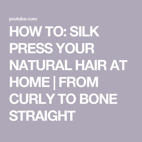 HOW TO: SILK PRESS YOUR NATURAL HAIR AT HOME | FROM CURLY TO BONE STRAIGHT At Home Silk Press, Silk Press Natural Hair, Silk Press, Damaged Hair, Natural Hair, Natural Hair Styles, At Home, Silk, Hair Styles