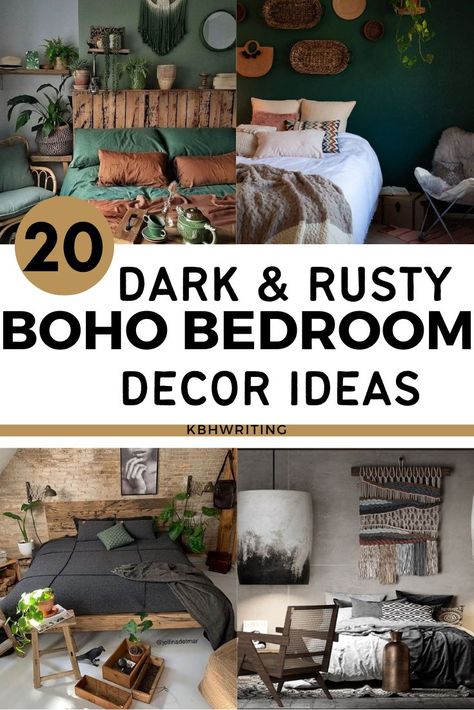 20 Dark & Rusty Boho Bedroom Decor Ideas