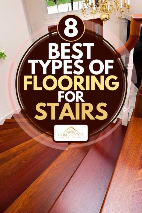 8 Best Types of Flooring for Stairs - Home Decor Bliss Flooring Options For Stairs, Flooring Ideas For Stairs, Flooring For Stairs Ideas, Tile For Stairs Staircases, Hardwood Floors With Carpet Stairs, Stairs Different Color Than Floor, Wood Tile Stairs, Tiles For Stairs, Laminate Flooring On Stairs