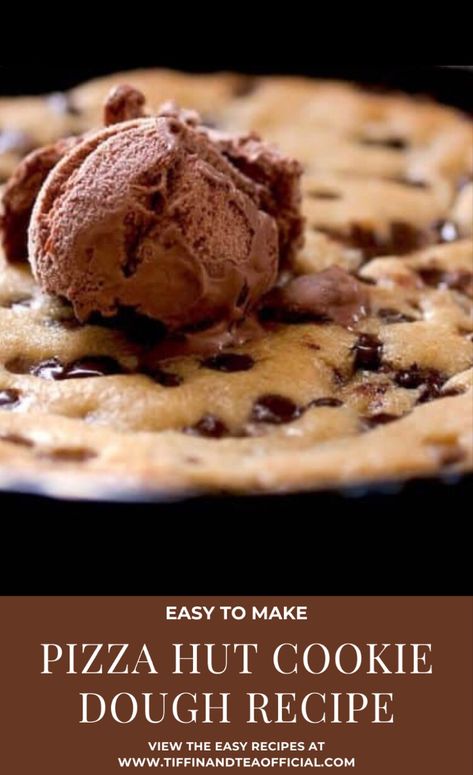 Pizza Hut Cookie, Basic Cookie Dough Recipe, Simple Cookie Dough Recipe, Cookie Dough Desserts, Easy Cookie Dough, Milk Chocolate Chip Cookies, Cookie Dough Recipe, Pan Cookies, Basic Cookies