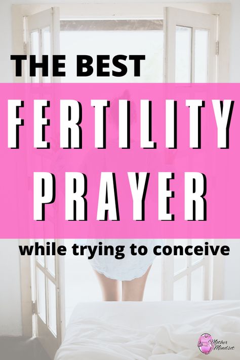 The Best Fertility Prayer While Trying to Conceive | Mother Mindset Prayers For Conceiving, Prayer To Get Pregnant, Fertility Prayer, Pregnancy Prayer, Fertility Boosters, How To Conceive, Prayer For Baby, Fertility Health, Praying For A Baby