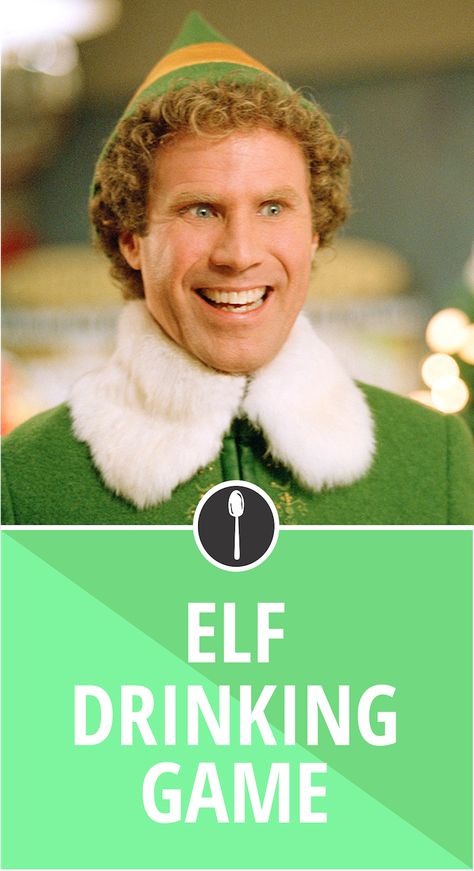 Elf Drinking Game, Christmas Drinking Games, Movie Drinking Games, School Christmas Party, Best Ugly Christmas Sweater, Christmas Drinking, Minute To Win It Games, Elf Movie, Drinking Game