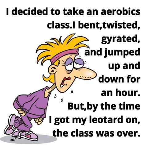 I Decided To Take An Aerobics Class Joke Fitness Funny Quotes, Diet Jokes, Jokes Photos, Fitness Funny, Aerobics Classes, Gym Quote, Christian Marriage, Workout Humor, Funny Cartoons