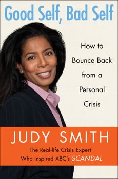 Good Self, Bad Self By Judy Smith Judy Smith, Executive Woman, Olivia Pope, Life Crisis, Bounce Back, Best Self, Kindle Reading, Scandal, Back Pain