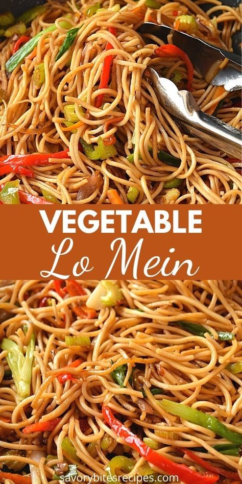 Vegetable Lo Mein Recipe, Lo Mein Sauce, Veggie Lo Mein, Vegan Bites, Chinese Food Menu, Healthy Chinese Recipes, Lo Mein Recipe, Bowls Recipes, Vegetable Lo Mein