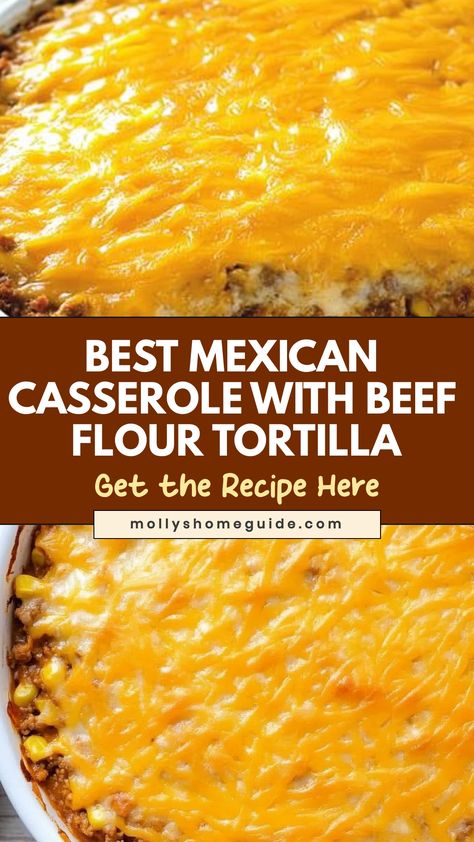 Indulge in a savory delight with this delicious Mexican casserole made with seasoned ground beef and layers of flavorful flour tortillas. Perfect for a hearty family dinner or weekend get-together, this easy-to-make casserole will surely impress everyone at the table. Experience the comforting blend of spices, gooey cheese, and tender beef in every bite. Elevate your meal planning with this satisfying dish that promises to become a go-to favorite in your recipe collection. Ground Beef Recipes Tortillas, Beef Enchilada Casserole Flour Tortillas, Casserole Recipes For Dinner Mexican, Recipes With Flour Tortillas Dinners, Ground Beef Burrito Casserole, Mexican Casserole With Ground Beef, Easy Mexican Food Recipes Ground Beef, Ground Beef Tortilla Recipes, Tortilla Enchilada Casserole