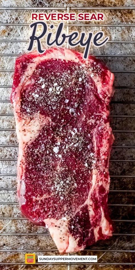 Simple Steak Seasoning, Cast Iron Steak Oven, Reverse Sear Ribeye, Ribeye Steak Recipe, Best Steak Seasoning, Steakhouse Dinner, Sear Steak, Reverse Sear Steak, Rib Eye Recipes