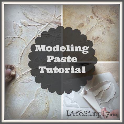 LifeSimply ... : Modeling Paste Tutorial Paste Art Ideas, Modeling Paste Art, Gesso Art, Cuadros Diy, Creative Banners, Plaster Crafts, Modeling Paste, Mixed Media Tutorials, Plaster Art